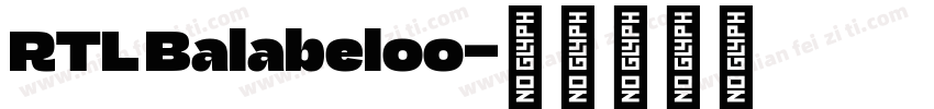 RTL Balabeloo字体转换